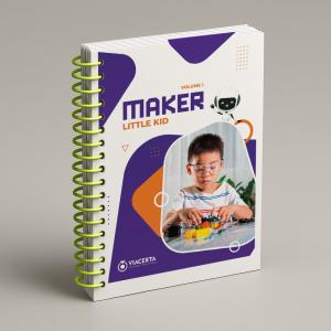 Maker Little Kid - Volume 1 Capa em Triplex 300g - Miolo em Sulfite 90g 15X21 cm Colorido Capa com BOPP Brilho Espiral 